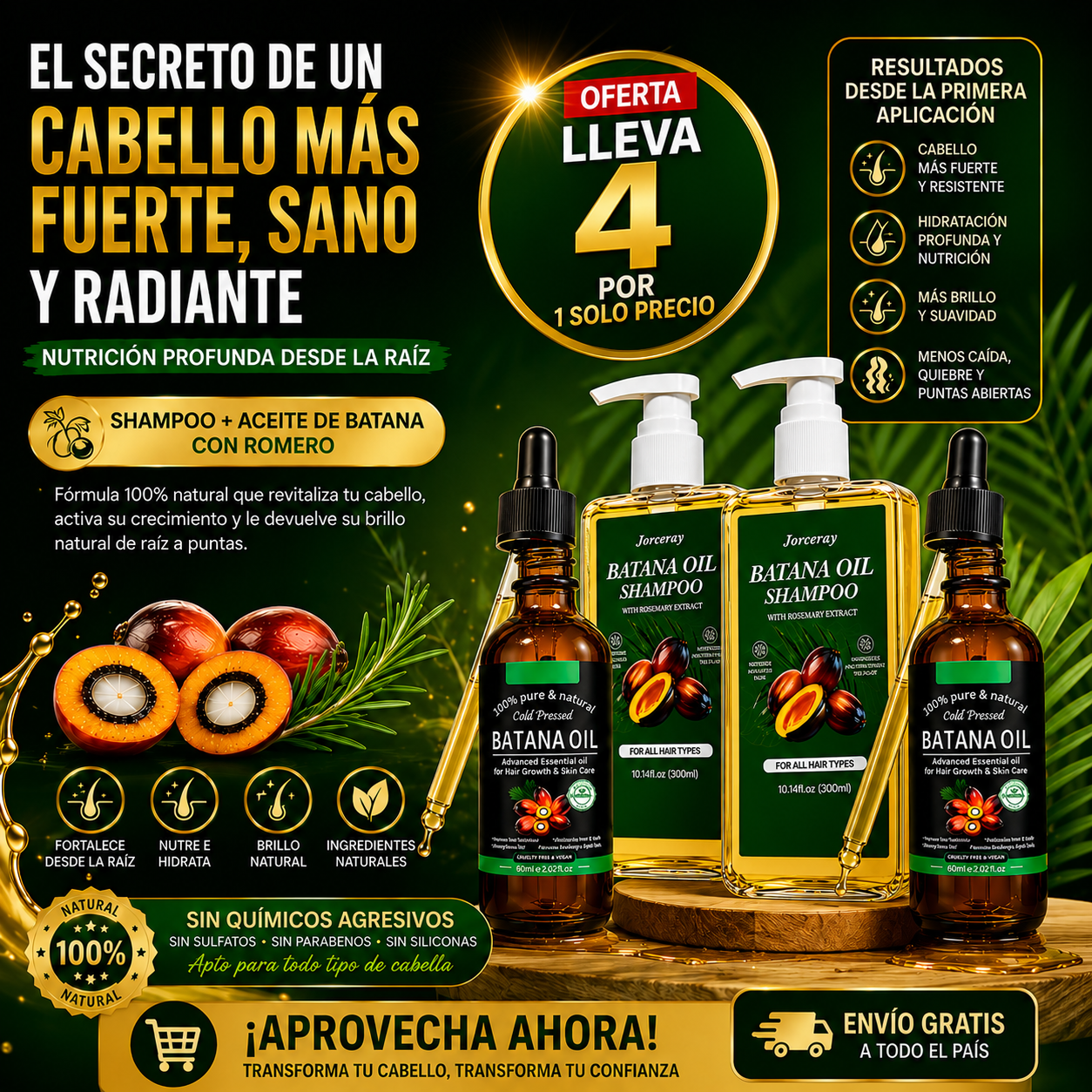 COMBO SHAMPOO Y ACEITE DE BATANA LLEVA 4 POR 1 SOLO PRECIO (2 SHAMPOO 2 ACEITES)
