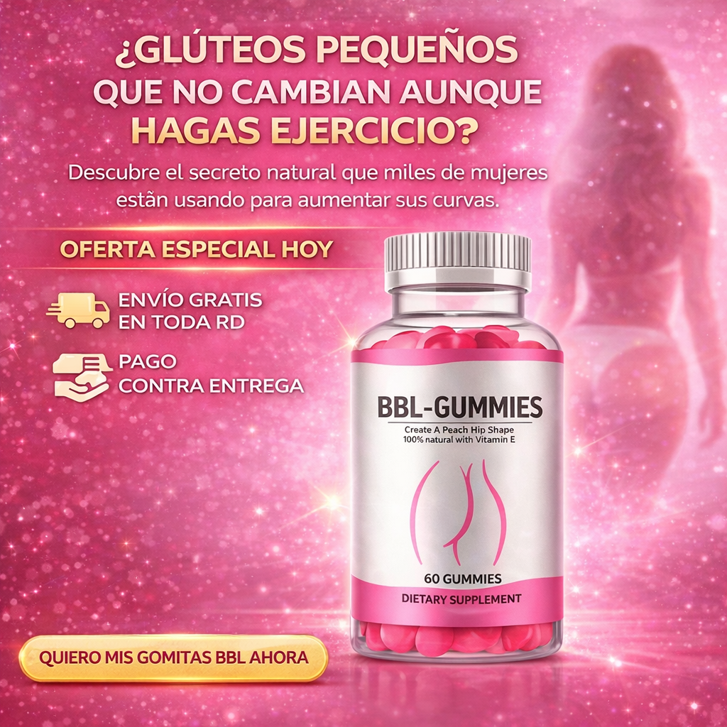🍑 GLÚTEOS MÁS GRANDES-BBL GUMMIES