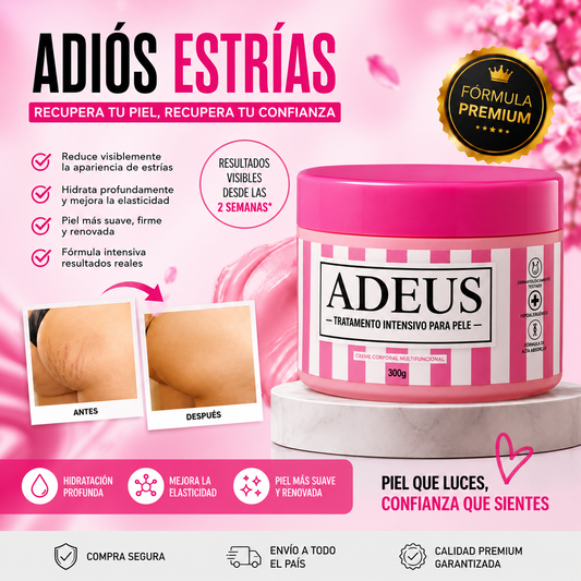 ¡DESPÍDETE DE LA APARIENCIA DE LAS ESTRÍAS! ✨ ADEUS