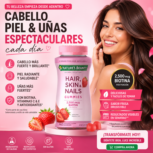 Cabello Más Fuerte, Piel Más Radiante y Uñas Más Hermosas Desde Adentro